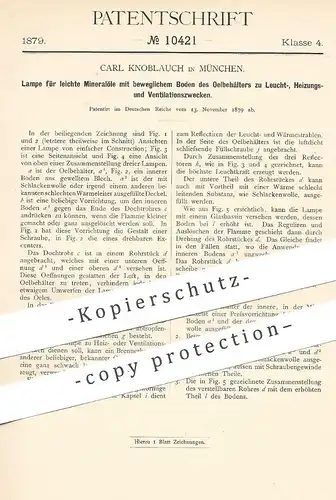 original Patent - Carl Knoblauch , München , 1879 ,  Lampe für leichtes Mineralöl | Öllampe , Petroleum Lampe , Laterne