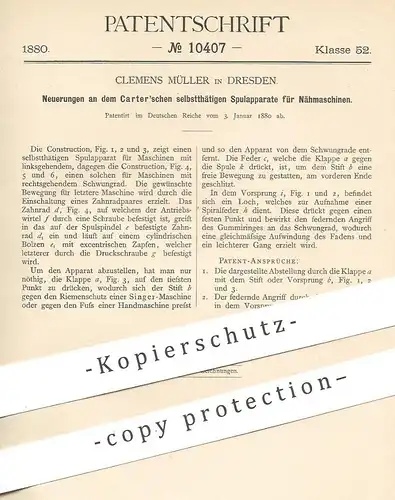 original Patent - Clemens Müller , Dresden , 1880 , Spulapparat für Nähmaschinen | Nähmaschine , Spule | Carter !!!