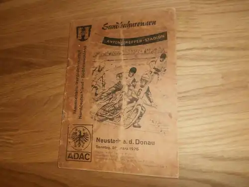 Sandbahnrennen , Neustadt a.d. Donau , 28.03.1976 ,  Sandbahn , Programmheft / Programm / Rennprogramm , program !!!