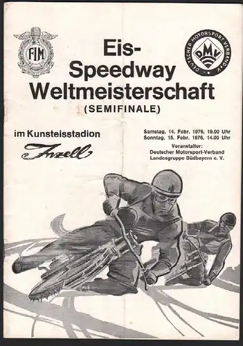 Speedway - Eisweltmeisterschaft 1976 in Inzell , Eisspeedway , Programmheft / Programm  !!!