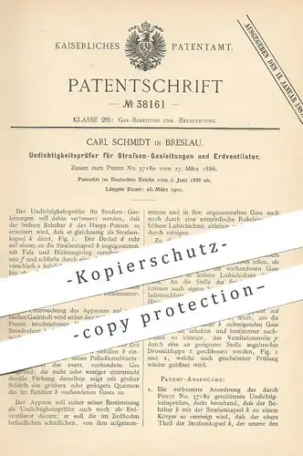 original Patent - Carl Schmidt , Breslau , Polen , 1886 , Undichtigkeitsprüfer für Gasleitungen u. Erdventilator