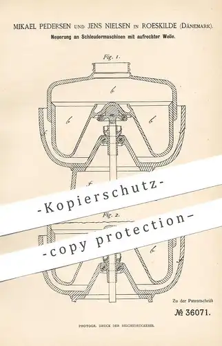 original Patent - Mikael Pedersen , Jens Nielsen , Roeskilde  Dänemark 1885 | Schleudermaschine , Schleuder | Zentrifuge