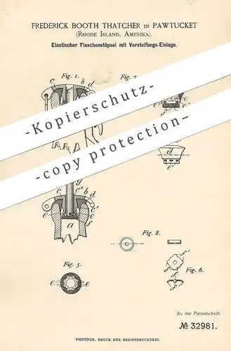 original Patent - Frederick Booth Thatcher , Pawtucket , Rhode Island , USA | Elastischer Flaschen - Stöpsel | Pfropfen