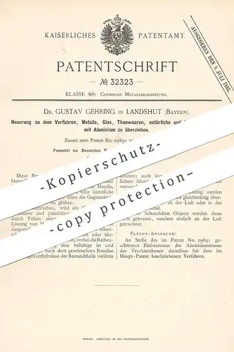 original Patent - Dr. Gustav Gehring , Landshut , 1884 , Aluminium - Überzug auf Metall , Stein , Glas , Ton | Alu !!!