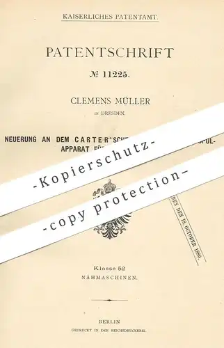 original Patent - Clemens Müller , Dresden , 1880 , Spulapparat für Nähmaschinen von Carter | Nähmaschine , Spule , Garn