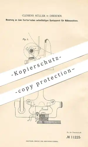 original Patent - Clemens Müller , Dresden , 1880 , Spulapparat für Nähmaschinen von Carter | Nähmaschine , Spule , Garn