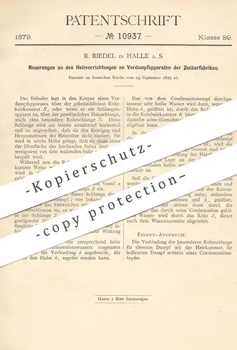 original Patent - R. Riedel , Halle / Saale , 1879 , Heizung an Verdampfapparat der Zuckerfabrik | Zucker , Verdampfer !