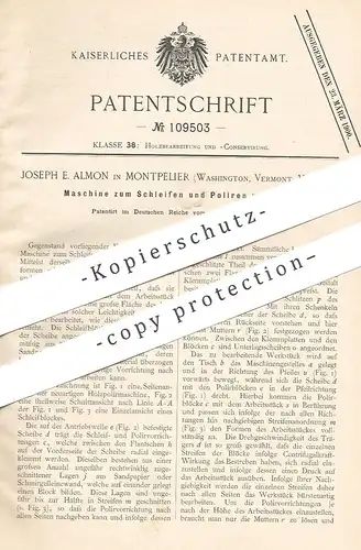 original Patent - Joseph E. Almon , Montpellier , Washington , Vermont , USA , 1899 , Schleifen und Polieren von Holz !!