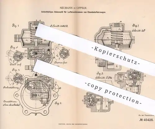 original Patent - Neumann , Oppeln , 1888 , Hahnventil für Luftdruckbremse an Eisenbahn | Eisenbahnen , Bremse , Ventil