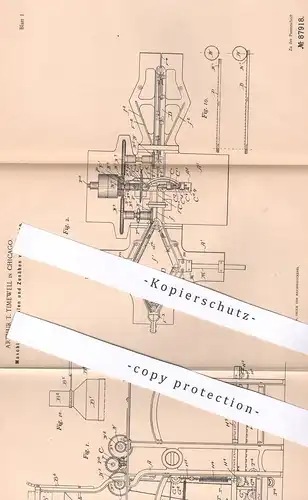 original Patent - Arthur T. Timewell , Chicago , 1895 , Maschine zum Füllen und Zunähen der Säcke | Sack , Jute , Leinen