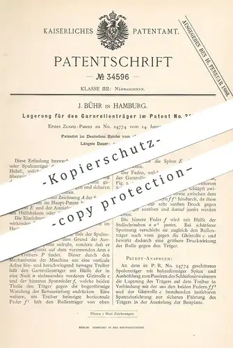 original Patent - J. Bühr , Hamburg , 1885 , Lagerung für Garnrollenträger an Nähmaschinen | Nähmaschine |  Schneider