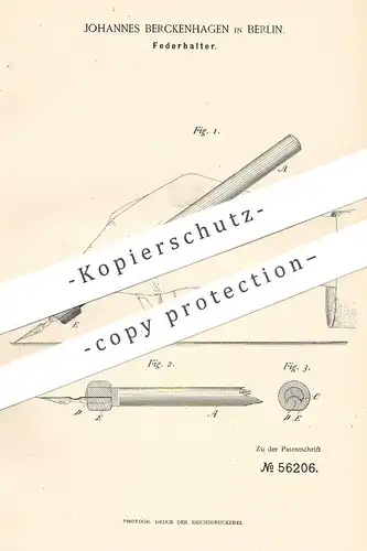 original Patent - Johannes Berckenhagen , Berlin , 1890 , Federhalter | Füllhalter , Schreibfeder , Füller , Kalligraph