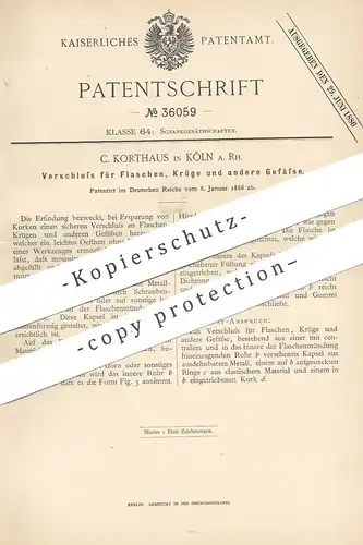original Patent - C. Korthaus , Köln / Rhein , 1886 , Verschluss für Flaschen , Krug , Gefäße | Korken , Pfropfen !!!