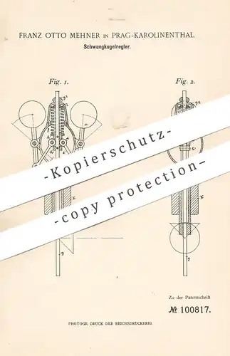 original Patent - Franz Otto Mehner , Prag / Karolinenthal , 1897 , Schwungkugelregler | Regler für Motor , Motoren !!