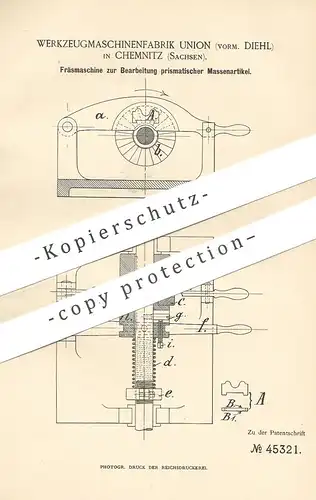 original Patent - Werkzeugmaschinenfabrik Union , vorm. Diehl , Chemnitz , 1888 , Fräsmaschine | Fräse , Fräsen | Gewehr