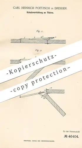 original Patent - Carl Heinrich Poetzsch , Dresden , 1888 , Schutz an Türen | Tür , Schlosser !!!