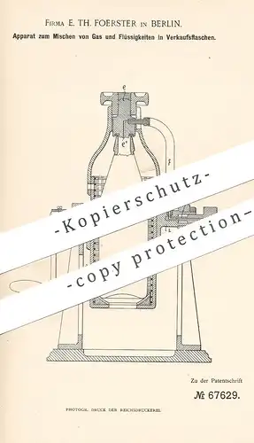 original Patent - E. Th. Foerster , Berlin , 1892 , Mischen von Gas und Flüssigkeiten in Flaschen zum Verkauf !!