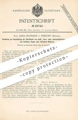 original Patent - Anna Haymann , Nixdorf , Böhmen , 1894 , Bearbeitung der Oberfläche der Knöpfe | Stoff , Horn | Knopf