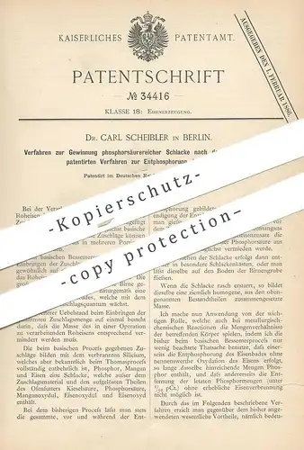 original Patent - Dr. Carl Scheibler , Berlin | Gewinnung phosphorsäurereicher Schlacke durch Entphosphorung von Eisen