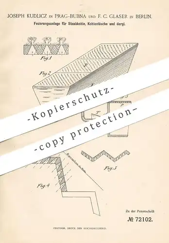 original Patent - Joseph Kudlicz , Prag / Bubna | F. C. Glaser , Berlin | 1892 | Feuerung für Staubkohle , Kohle !!