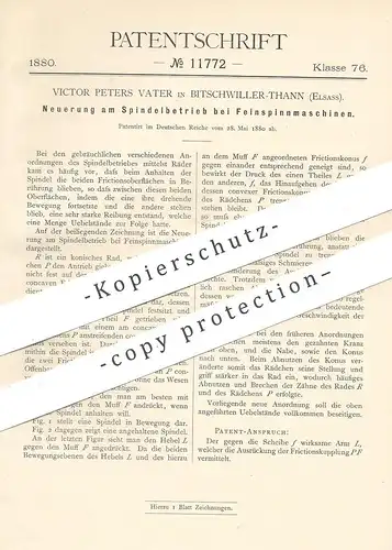 original Patent - Victor Peters Vater , Bitschwiller Thann / Elsass , 1880 , Spindelbetrieb bei Feinnspinnmaschine !!