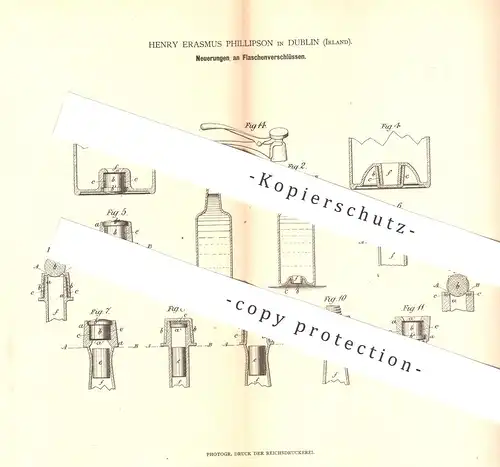 original Patent - Henry Erasmus Phillipson , Dublin , Irland  1880 , Flaschenverschluss | Flaschen - Verschluss | Korken