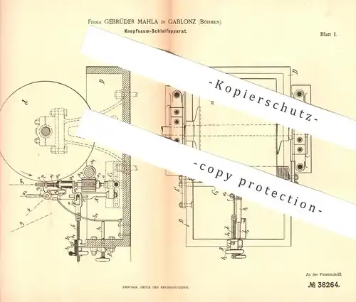 original Patent - Gebrüder Mahla , Gablonz , Böhmen , 1886 , Knopfsaum - Schleifapparat | Schleifen , Knopf , Knöpfe !!!