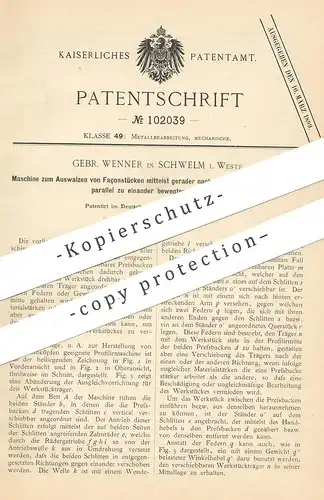 original Patent - Gebr. Wenner , Schwelm , Westfalen , 1898 , Auswalzen von Façonstücken | Façon - Metall | Walze !!!