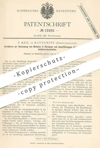 original Patent - P. Keil , Kattowitz , Oberschlesien , 1881 , Gewinnung von Metall in einem Gebläseschachtofen | Ofen !