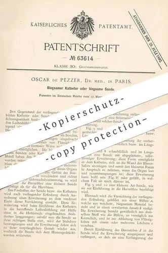 original Patent - Dr. Med. Oscar de Pezzer , Paris , Frankreich , 1891 , Biegsamer Katheter o. Sonde | Arzt , Medizin !!
