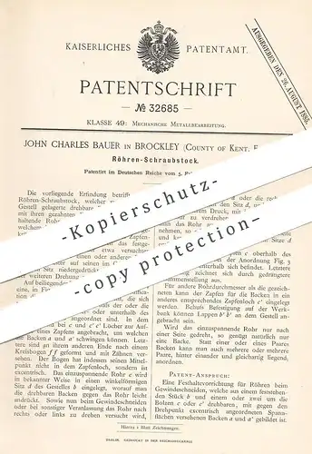 original Patent - John Charles Bauer , Brockley , Kent England 1885 | Röhren - Schraubstock | Rohr , Metall , Schlosser