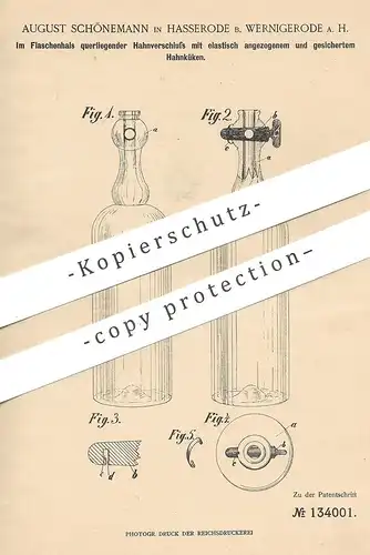 original Patent - August Schönemann , Hasserode / Wernigerode / Harz , 1901 , Im Flaschenhals liegender Hahnverschluss