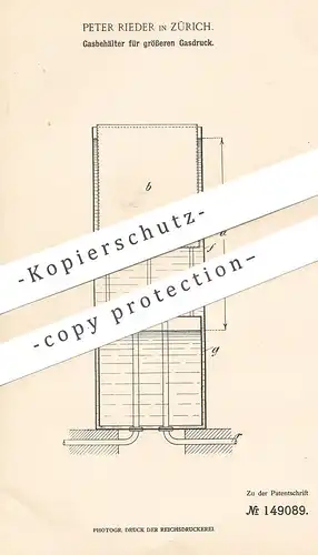 original Patent - Peter Rieder , Zürich , Schweiz , 1903 , Gasbehälter für größeren Gasdruck | Gas , Gase !!!