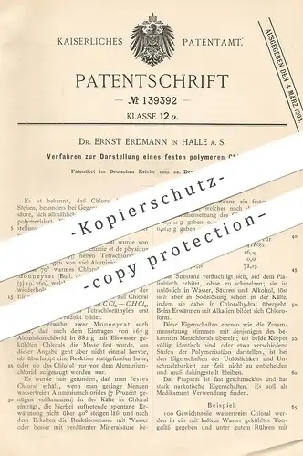 original Patent - Dr. Ernst Erdmann , Halle / Saale , 1901 , polymeres Chloral | Schwefelsäure | Combes | Mouneyrat !!!