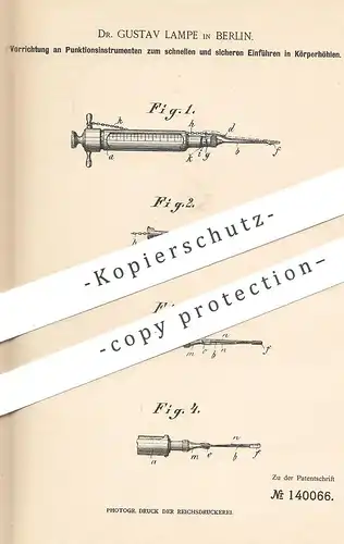 original Patent - Dr. Gustav Lampe , Berlin , 1902 , Instrument zur Punktion | Arzt , Medizin , Chirurg , Krankenhaus