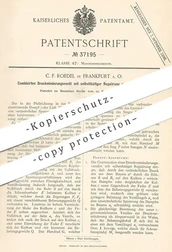 original Patent - C. F. Roedel , Frankfurt / Oder , 1886 , Druckminderungventil | Druckventil | Ventil | Dampfmaschine