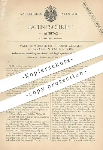 original Patent - Gebrüder Walther & Rudolph Weissker , Gera , 1886 , Herstellung von Samt- u. Teppich - Gewebe | Stoffe