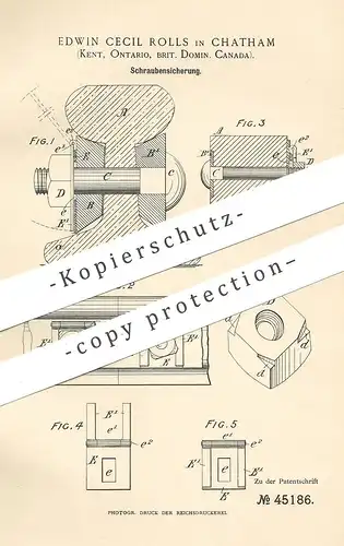 original Patent - Edwin Cecil Rolls , Chatham , Kent , Ontario , Brit. Domin. , Canada , 1887 , Schrauben - Sicherung !