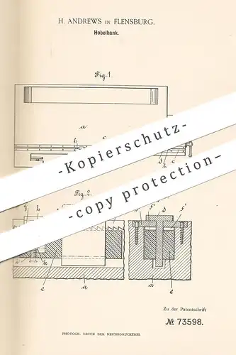 original Patent - G. Andrews , Flensburg , 1893 , Hobelbank | Hobel - Bank | Tischler , Holz , Hobeln | Zimmerer !!!