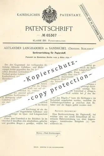 original Patent - Alexander Langhammer , Sandhübel , Schlesien , 1892 , Papierstoff - Sortierer | Papier , Cellulose !!!