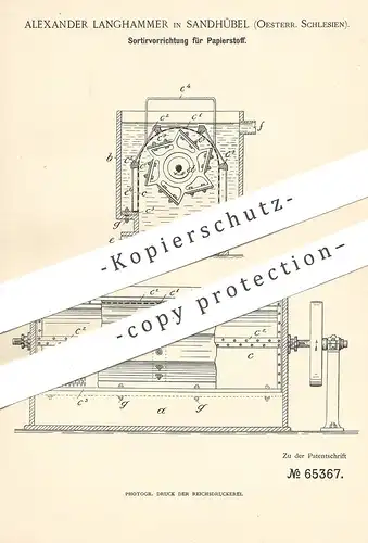 original Patent - Alexander Langhammer , Sandhübel , Schlesien , 1892 , Papierstoff - Sortierer | Papier , Cellulose !!!