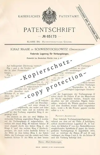original Patent - Ignaz Maase , Schwientochlowitz , Oberschlesien , Schlesien , 1892 , Lagerung für Vorhang - Stange