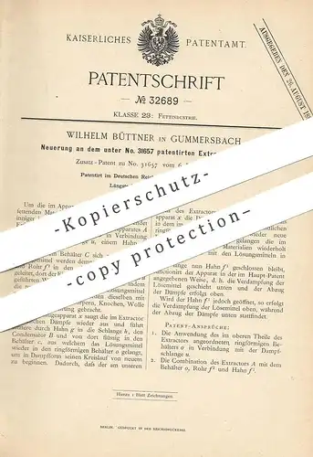 original Patent - Wilhelm Büttner , Gummersbach , 1884 , Extraktionsapparat | Extraktion | Fett , Fette , Öl !!