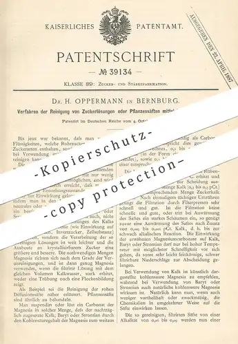 original Patent - Dr. H. Oppermann , Bernburg , 1885 , Reinigung von Zucker oder Pflanzensaft per Magnesiahydrat !!!