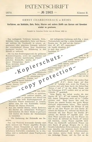 original Patent - Ernst Charbonneaux , Reims , 1878 , Wiedergewinnung von Öl , Salz u. Säure aus Garn u. Gewebe !!!
