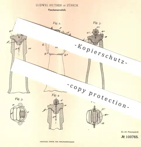 original Patent - Ludwig Huther , Zürich 1897 , Flaschenverschluss | Flaschen - Verschluss | Pfropfen , Korken | Flasche