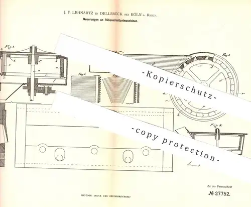 original Patent - J. F. Lehnartz , Dellbrück , Köln / Rhein , 1883 , Rübenschnitzelmaschine | Rüben - Schnitzelmaschine