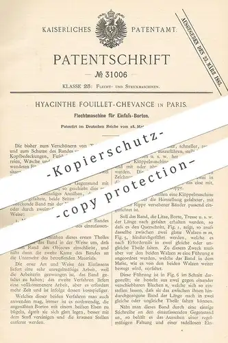 original Patent - Hyacinthe Fouillet Chevance , Paris , Frankreich 1884 , Flechtmaschine für Einlass - Borten | Flechten