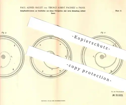 original Patent - Paul Alfred Mallet , Tiburce Albert Pagniez , Paris , Frankreich | Destillation v. Flüssigkeit per Gas