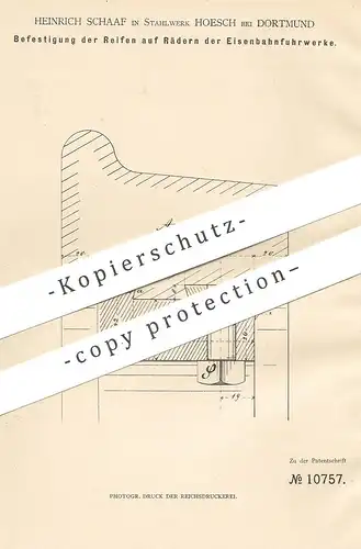 original Patent - Heinrich Schaaf , Stahlwerk Hoesch / Dortmund , 1880 , Rad - Reifen an Eisenbahn | Räder , Eisenbahnen